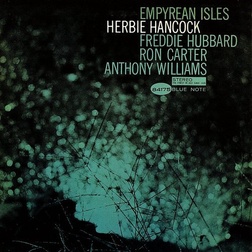 HERBIE HANCOCK’s 1964 masterpiece EMPYREAN ISLES is back, thanks to a sweet new reissue from Blue Note Records. It’s out on vinyl NOW!!