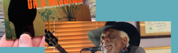 Mac Arnold & Plate Full O’Blues CD out now!