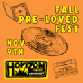 Fall Pre-Loved Fest Sat Nov 9th, 11am to 8pm