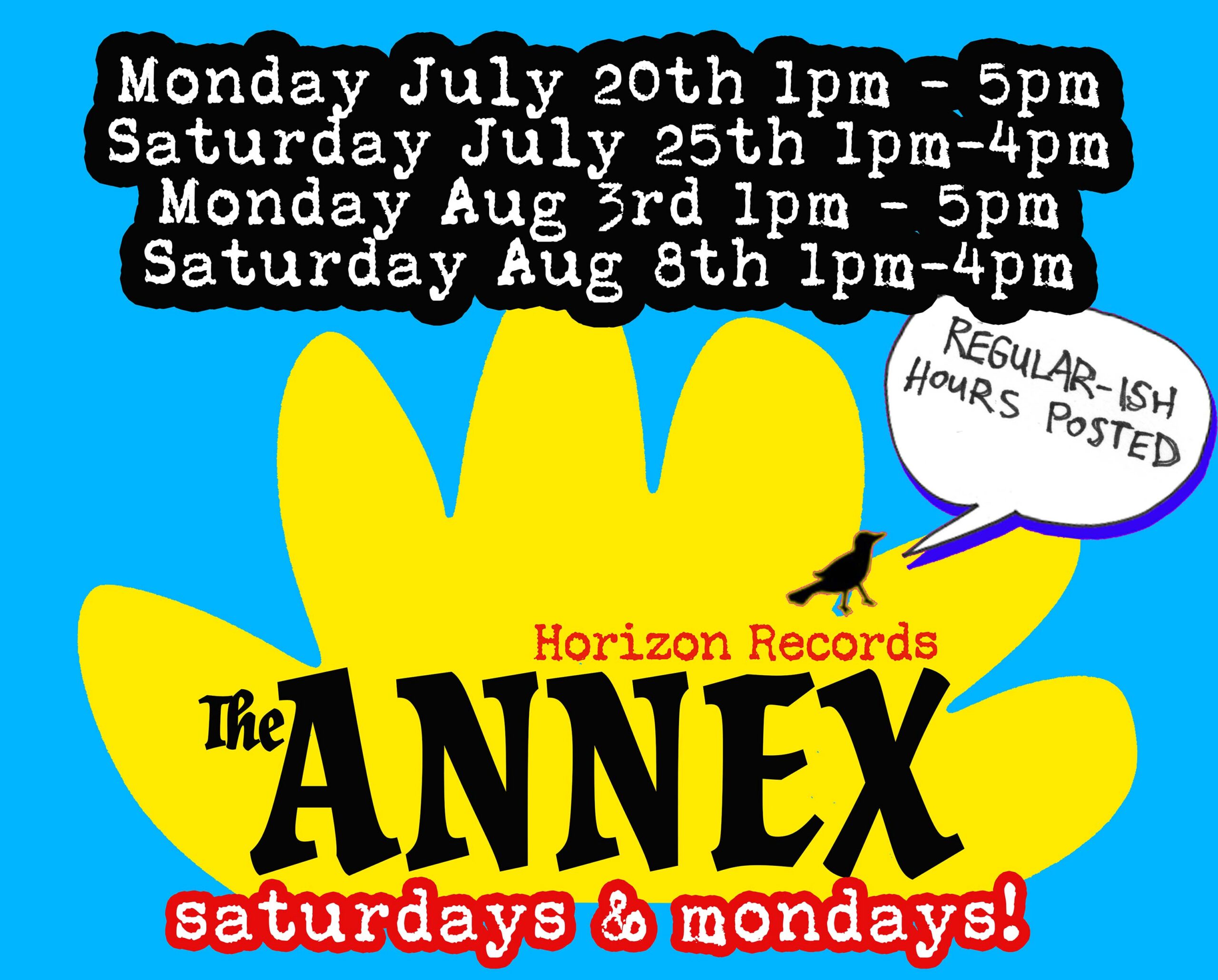 The Annex at Horizon Records has Regular-ish Hours